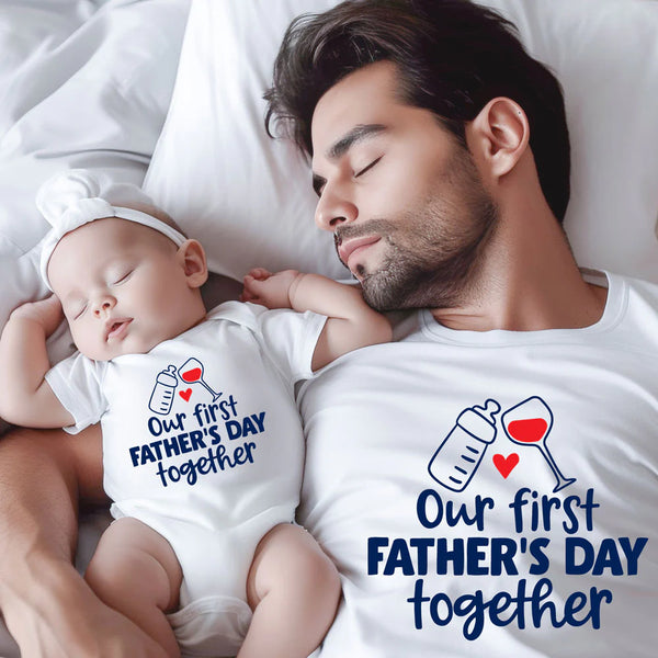 TM1 - OUR FIRST FATHER'S DAY TOGETHER T SHIRTS FOR DAD AND BABY